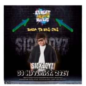 SICKBOYZ · Special Guest event poster featuring SICKBOYZ